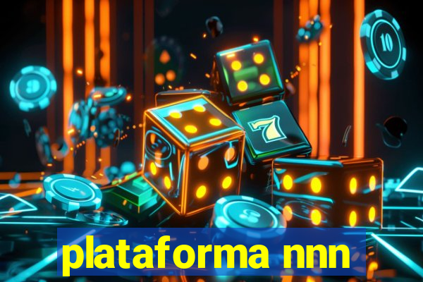 plataforma nnn